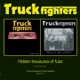 Truckfighters - Hidden Treasures of fuzz [re-issue]