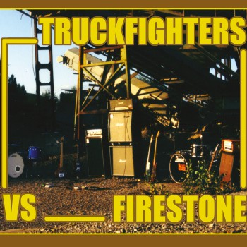 Truckfighters vs. Firestone - Fuzzsplit of the century